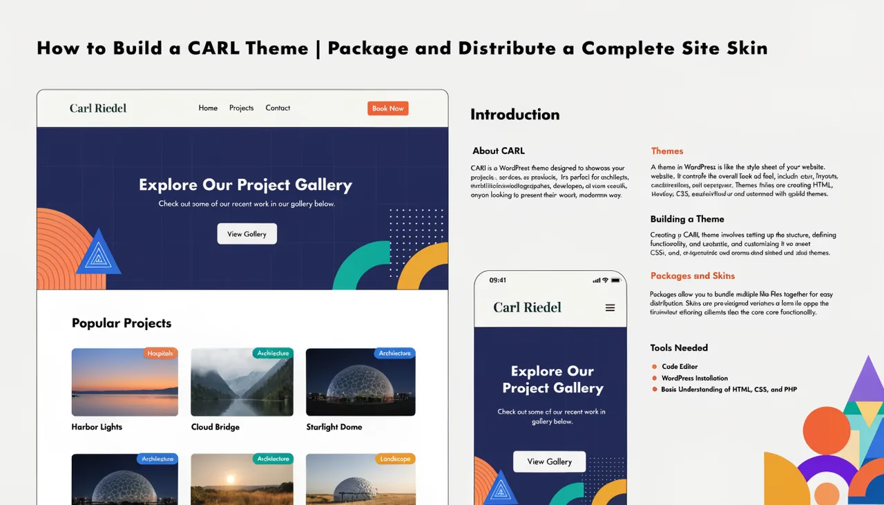 How to Build a CARL Theme | Package and Distribute a Complete Site Skin | Carl Riedel