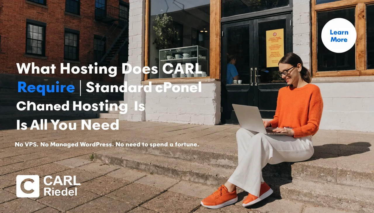 What Hosting Does CARL Require | Standard cPanel Shared Hosting Is All You Need | Carl Riedel